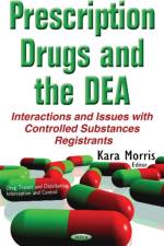 Prescription Drugs & the DEA
