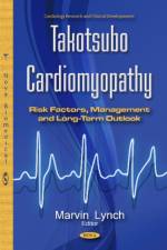 Takotsubo Cardiomyopathy