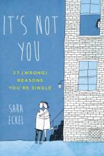 It's Not You af Sara (Sara Eckel) Eckel