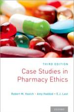 Case Studies in Pharmacy Ethics af Robert M. (Professor of Medical Ethics Emeritus and Senior Research Scholar Veatch
