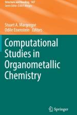 Computational Studies in Organometallic Chemistry