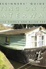 A Beginners' Guide to Living on the Waterways af Nick Corble