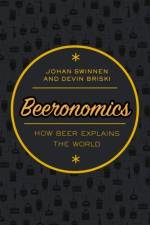 Beeronomics af Johan (Professor of Economics Swinnen