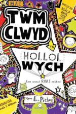 Cyfres Twm Clwyd: Mae Twm Clwyd yn Hollol Wych (Am Wneud Rhai Pethau) af Liz Pichon