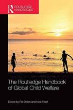 The Routledge Handbook of Global Child Welfare