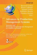 Advances in Production Management Systems: Innovative and Knowledge-Based Production Management in a Global-Local World