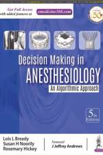Decision Making in Anesthesiology af Lois Bready