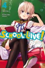 School-Live!, Vol. 4 af Norimitsu Kaihou