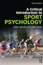 A Critical Introduction to Sport Psychology af Aidan (Aidan passed as see SF cases 01484206