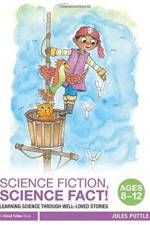 Science Fiction, Science Fact! Ages 8-12 af Jules Pottle