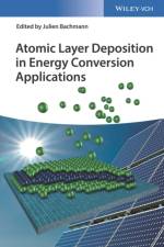 Atomic Layer Deposition in Energy Conversion Applications af J Bachmann