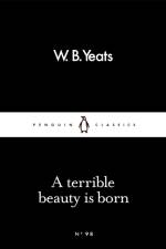 A Terrible Beauty Is Born