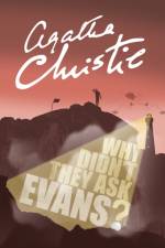 Why Didn’t They Ask Evans? af Agatha Christie