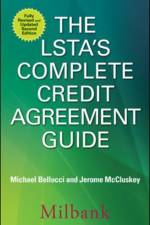 The LSTA's Complete Credit Agreement Guide, Second Edition af Michael Bellucci