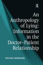 An Anthropology of Lying af Sylvie Fainzang