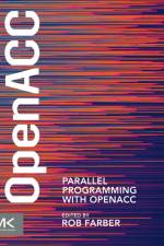 Parallel Programming with OpenACC af Rob (CEO/Publisher of TechEnablement.com Farber