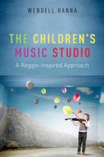 The Childrens Music Studio af Wendell (Associate Professor of Music Education Hanna