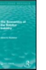 The Economics of the Sulphur Industry af Jared E. Hazleton