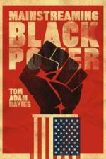 Mainstreaming Black Power af Tom Adam Davies