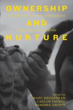 Ownership and Nurture