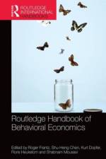 Routledge Handbook of Behavioral Economics