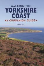 Walking the Yorkshire Coast af Chris Gee