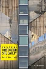 Unpacking Construction Site Safety af Fred Sherratt