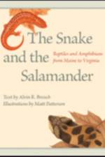 The Snake and the Salamander af Alvin R. (Roosevelt Wild Life Station) Breisch