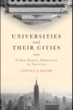 Universities and Their Cities af Steven J. (Rutgers University-Newark) Diner