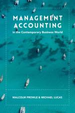 Management Accounting in the Contemporary Business World af Malcolm Prowle