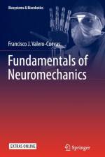 Fundamentals of Neuromechanics af Francisco J. Valero-Cuevas