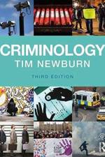 Criminology af Tim (London School of Economics and Political Science Newburn