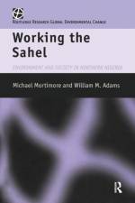 Working the Sahel af W.M. Adams