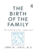 The Birth Of The Family af Jerry M. Lewis