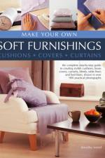 Make Your Own Soft Furnishings af Dorothy Wood