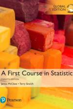 First Course in Statistics, A, Global Edition af James T. McClave