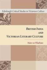 British India and Victorian Literary Culture af Maire (Lecturer in English Studies ni Fhlathuin