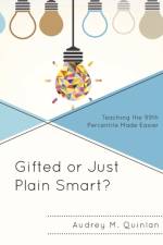 Gifted or Just Plain Smart? af Audrey M. Quinlan