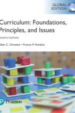 Curriculum: Foundations, Principles, and Issues, Global Edition af Allan Ornstein
