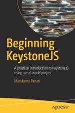 Beginning KeystoneJS af Manikanta Panati