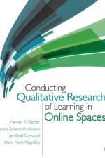 Conducting Qualitative Research of Learning in Online Spaces af Hannah R. Gerber