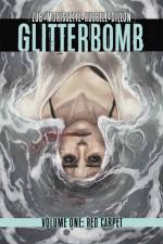 Glitterbomb Volume 1: Red Carpet af Eric Nolen-Weathington