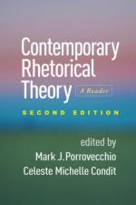 Contemporary Rhetorical Theory, Second Edition
