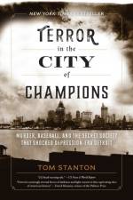 Terror in the City of Champions af Tom Stanton