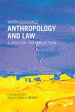Anthropology and Law af Mark Goodale
