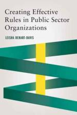 Creating Effective Rules in Public Sector Organizations af Leisha DeHart-Davis