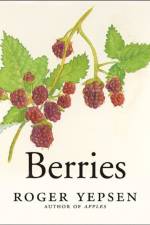 Berries af Roger Yepsen