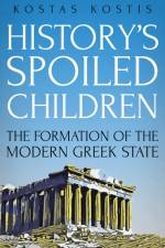 History's Spoiled Children af Kostas Kostis