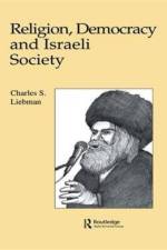 Religion, Democracy and Israeli Society af Charles S. Liebman