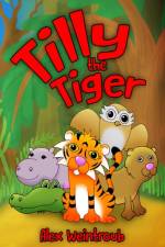Tilly the Tiger af Alex Weintroub